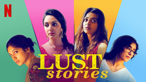 Lust Stories | Netflix Official Site